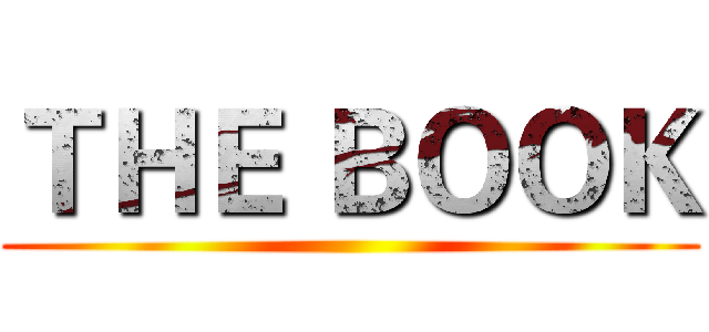 ＴＨＥ ＢＯＯＫ ()