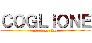 ＣＯＧＬＩＯＮＥ (attack on titan)