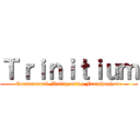 Ｔｒｉｎｉｔｉｕｍ (Communauté Multigaming Franchophone)