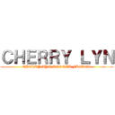 ＣＨＥＲＲＹ ＬＹＮ (CHERRY LYN REONAL FLORES)
