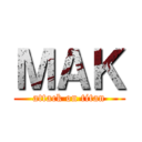 ＭＡＫ (attack on titan)
