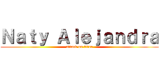 Ｎａｔｙ Ａｌｅｊａｎｄｒａ (attack on titan)