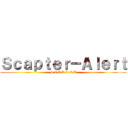 Ｓｃａｐｔｅｒ－Ａｌｅｒｔ (S·C·A·R·L·E·T)