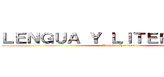 ＬＥＮＧＵＡ Ｙ ＬＩＴＥＲＡＴＵＲＡ (Joaquin Herrera)