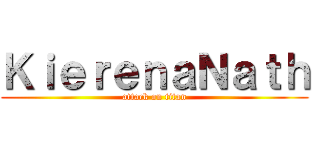 ＫｉｅｒｅｎａＮａｔｈ (attack on titan)