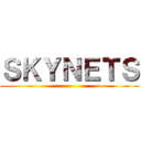 ＳＫＹＮＥＴＳ ()