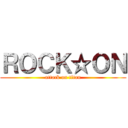 ＲＯＣＫ☆ＯＮ (attack on titan)