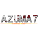 ＡＺＵＭＡ７ (attack on titan)