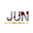 ＪＵＮ ()