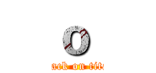 ｏ  (attack on titan)