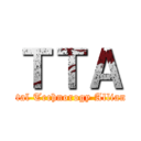 ＴＴＡ (Total Technorogy Alliance)