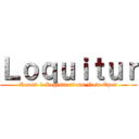 Ｌｏｑｕｉｔｕｒ (Round 1 Registrations Now Open)