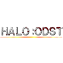 ＨＡＬＯ：ＯＤＳＴ ()