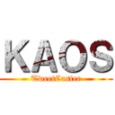 ＫＡＯＳ (TweetCaster)