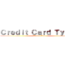 Ｃｒｅｄｉｔ Ｃａｒｄ Ｔｙｐｅｓ (Attack on Titan)