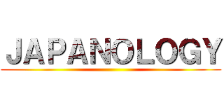 ＪＡＰＡＮＯＬＯＧＹ ()