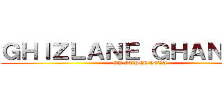 ＧＨＩＺＬＡＮＥ ＧＨＡＮＮＡＭ (MY SUPERNOVA)