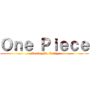 Ｏｎｅ Ｐｉｅｃｅ (Monkey D. Luffy)