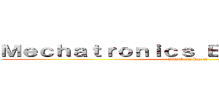 Ｍｅｃｈａｔｒｏｎｉｃｓ Ｅｎｇｉｎｅｅｒｉｎｇ (attack on kmutt)