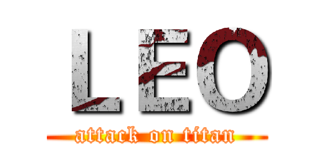 ＬＥＯ (attack on titan)