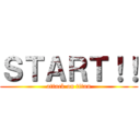 ＳＴＡＲＴ！！ (attack on titan)