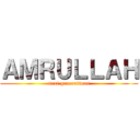 ＡＭＲＵＬＬＡＨ (next generations)