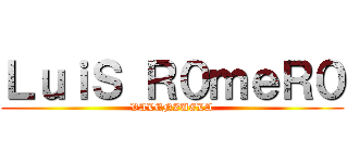 ＬｕｉＳ Ｒ０ｍｅＲ０ (VALENZUELA)