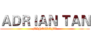 ＡＤＲＩＡＮ ＴＡＮ (MINECRAFT)