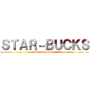 ＳＴＡＲ－ＢＵＣＫＳ (have a break time)