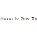 Ｈｏｒａｒｉｏ ７ｍｏ Ｓｅｍｅｓｔｒｅ (2022)