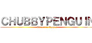 ＣＨＵＢＢＹＰＥＮＧＵＩＮ (Alexander Nguyen)