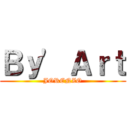 Ｂｙ\' Ａｒｔ (JORENZO)