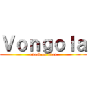 Ｖｏｎｇｏｌａ (attack on titan)