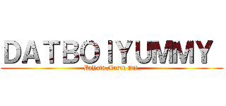 ＤＡＴＢＯＩＹＵＭＭＹ  (BaYsik Musik Ent.)