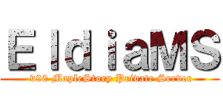 ＥｌｄｉａＭＳ ( v90 MapleStory Private Server)