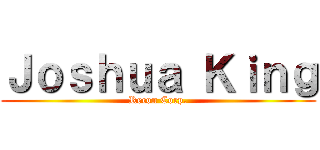 Ｊｏｓｈｕａ Ｋｉｎｇ (Recon Corp.)