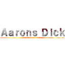 Ａａｒｏｎｓ Ｄｉｃｋ (Attack on ass farts)