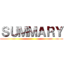 ＳＵＭＭＡＲＹ ()