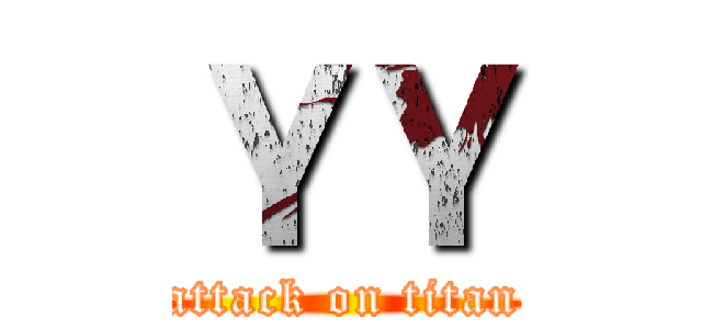 ＹＹ (attack on titan)