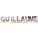 ＧＵＩＬＬＡＵＭＥ (DELIRE)