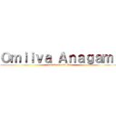 Ｏｍｉｉｖａ Ａｎａｇａｍｉ (attack on Omiiva)