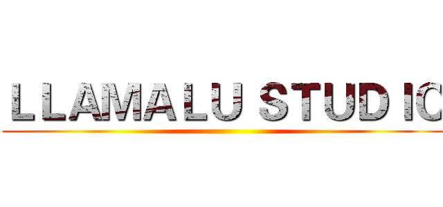 ＬＬＡＭＡＬＵ ＳＴＵＤＩＯ ()