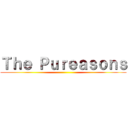 Ｔｈｅ Ｐｕｒｅａｓｏｎｓ ()