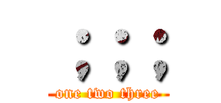 ；；； (one two three)