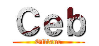 Ｃｅｂ (Offlane)