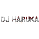 ＤＪ ＨＡＲＵＫＡ (attack on titan)