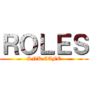 ＲＯＬＥＳ (SNK CAFE)