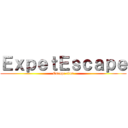 ＥｘｐｅｔＥｓｃａｐｅ (Escape clan)