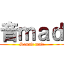 音ｍａｄ (Sound mad)
