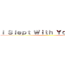 Ｉ Ｓｌｅｐｔ Ｗｉｔｈ Ｙｏｕｒ Ｍｏｍ ()